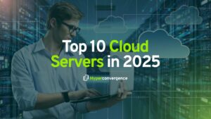 Top 10 Cloud Servers in 2025