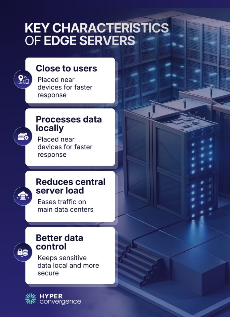 Key Characteristics of Edge Servers 